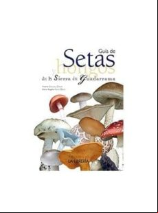 Guía De Setas Y Hongos De La Sierra De Guadarrama