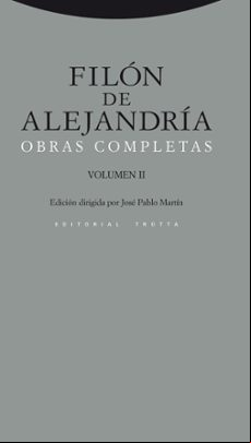 Filon De Alejandria: Obras Completas (vol. Ii)