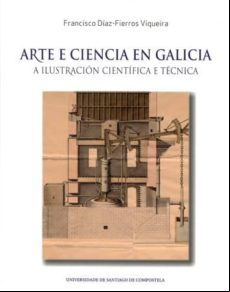 ARTE E CIENCIA EN GALICIA (edición en gallego)