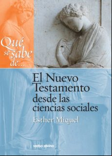 Qué Se Sabe De... El Nuevo Testamento Desde Las Ciencias Sociales (ebo