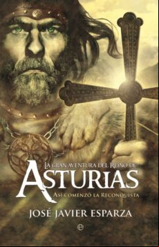 La Gran Aventura Del Reino De Asturias (ebook)