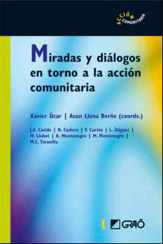 Miradas Y Diálogos En Torno A La Acción Comunitaria (ebook)