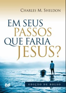 Em Seus os O Que Faria Jesus? (ebook)