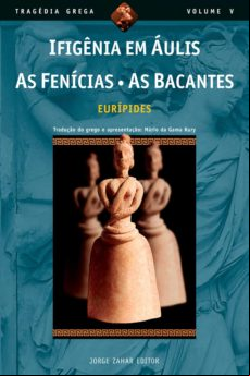 IFIGÊNIA EM ÁULIS, AS FENÍCIAS, AS BACANTES EBOOK (edición en portugués)