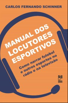 Manual Dos Locutores Esportivos (ebook)