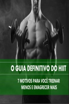 O Guia Definitivo Do Hiit (ebook)