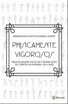 Physicamente Vigorosos (ebook)