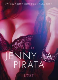 JENNY LA PIRATA - LITERATURA ERÓTICA EBOOK