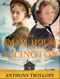 THE SMALL HOUSE AT ALLINGTON EBOOK (edición en inglés)