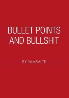 Bullet Points And Bullshit (ebook)