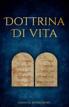 I Dieci Comandamenti Secondo La Dottrina Di Vita Della Nuova Gerusalem