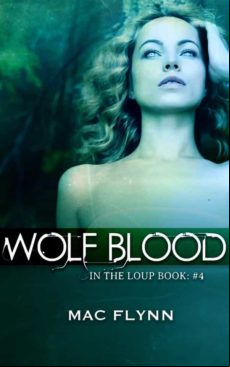 Wolf Blood: In The Loup Book 4 (ebook)