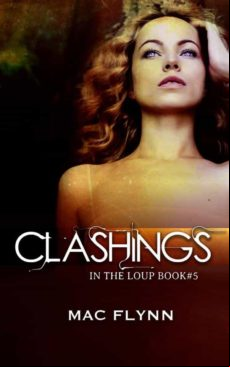 Clashings: In The Loup Book 5 (ebook)