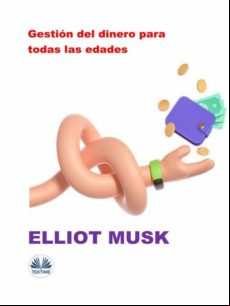 Gestión Del Dinero Para Todas Las Edades (ebook)