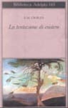LA TENTAZIONE DI ESISTERE (edición en italiano)