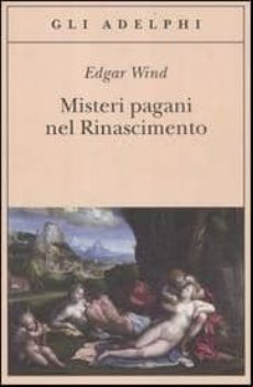 MISTERI PAGANI NEL RINASCIMENTO (edición en italiano)