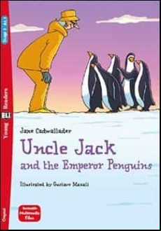 UNCLE JACK AND THE EMPEROR PENGUINS (YOUNG ELI READERS 3)
