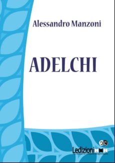 ADELCHI EBOOK (edición en italiano)