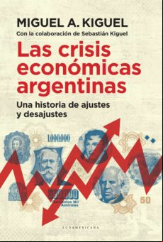 Las Crisis Económicas Argentinas (ebook)