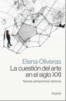 La Cuestión Del Arte En El Siglo Xxi (ebook)