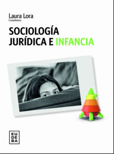 SOCIOLOGÍA JURÍDICA E INFANCIA EBOOK