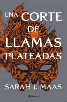 Una Corte De Llamas Plateadas (ebook)