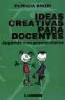 IDEAS CREATIVAS PARA DOCENTES: JUGANDO CON PREESCOLARES