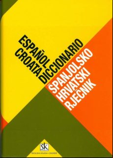 DICCIONARIO ESPAÑOL-CROATA (edición en croata)
