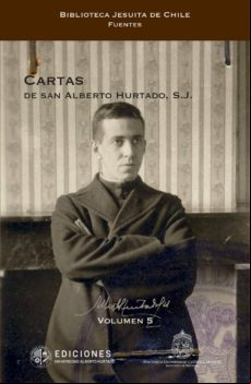 Cartas Del Padre Hurtado (ebook)