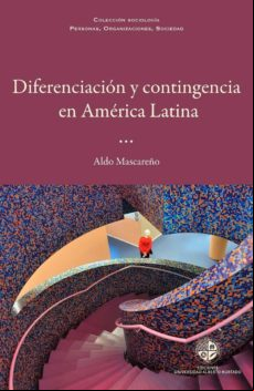 Diferenciación Y Contingencia En América Latina (ebook)