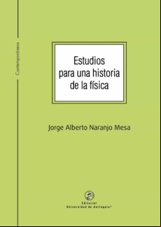 Estudios Para Una Historia De La Física (ebook)