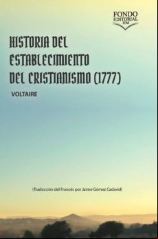 Historia Del Establecimiento Del Cristianismo (1777) (ebook)