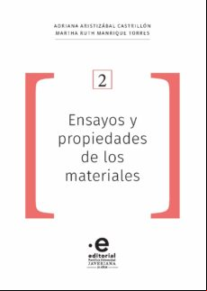 Ensayos Y Propiedades De Los Materiales (ebook)
