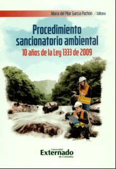 Procedimiento Sancionatorio Ambiental 10 Años De La Ley 1333 De 2009 (