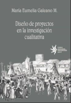 Diseño De Proyectos En La Investigación Cualitativa (ebook)