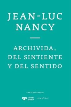 Archivida Del Sintiente Y Del Sentido