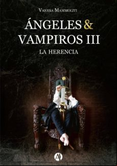 Ángeles & Vampiros Iii (ebook)