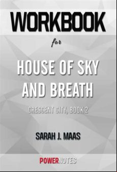 Workbook On House Of Sky And Breath: Crescent City Book 2 By Sarah J.