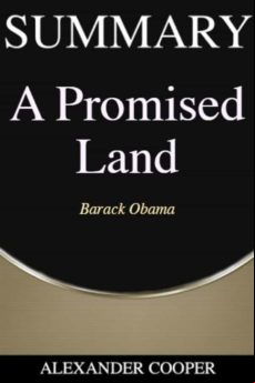 Summary Of A Promised Land (ebook)