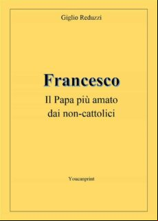 SCO, IL PAPA PIÙ AMATO DAI NON-CATTOLICI EBOOK (edición en italiano)