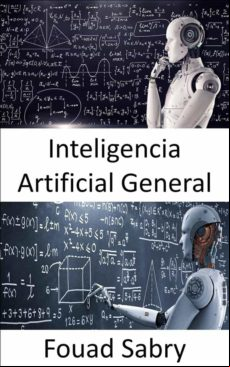 INTELIGENCIA ARTIFICIAL GENERAL EBOOK