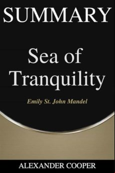 SUMMARY OF SEA OF TRANQUILITY EBOOK