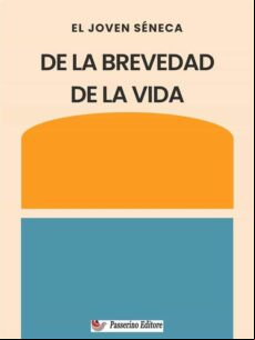 DE LA BREVEDAD DE LA VIDA EBOOK