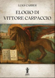 ELOGIO DI VITTORE CARPACCIO EBOOK (edición en italiano)