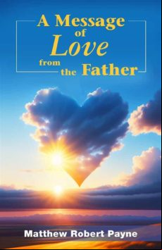 A MESSAGE OF LOVE FROM THE FATHER EBOOK