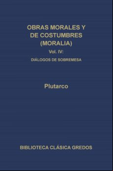Obras Morales Y De Costumbres (moralia) Iv (ebook)