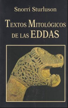 TEXTOS MITOLOGICOS DE LAS EDDAS