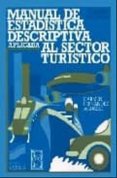 Manual De Estadistica Descriptiva Aplicada Al Sector Turistico