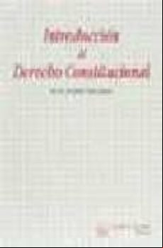 INTRODUCCION AL DERECHO CONSTITUCIONAL