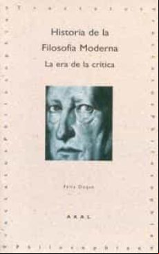 Historia De La Filosofia Moderna: La Era De La Critica